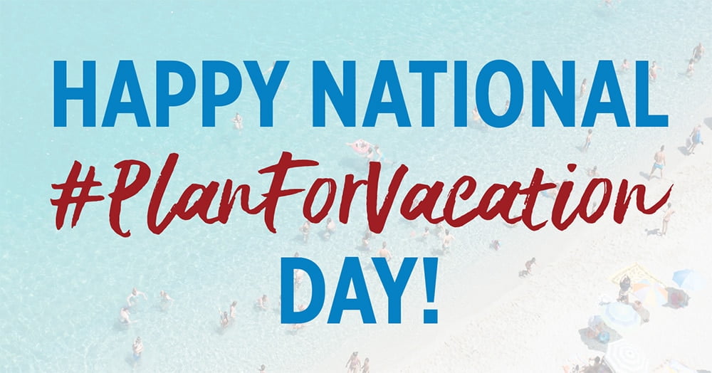 Read more about the article Use Those Vacation Days!